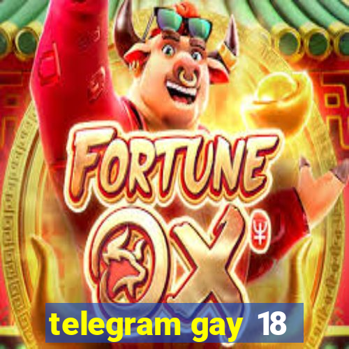 telegram gay 18